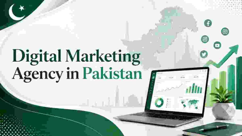 digital marketing agency in Pakistan